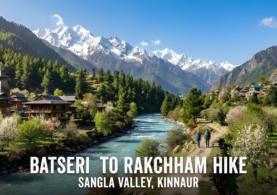 Batseri to Rakchham Hike